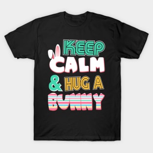 Cute Keep Calm & Hug a Bunny Easter Bunnies T-Shirt